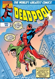 With Great Power Comes Great Coincidence (Deadpool #11)