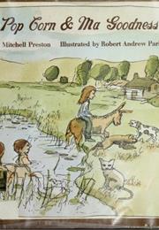 Pop Corn & Ma Goodness