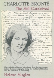 Charlotte Bronte: The Self Concieved (Helene Moglen)