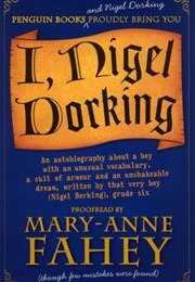 I, Nigel Dorking (Mary Anne Fahey)