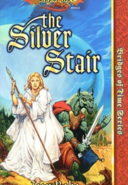 The Silver Stair (Jean Rabe)