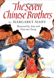 The Seven Chinese Brothers (Margaret Mahy)