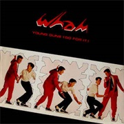 Young Guns (Go for It) - Wham!