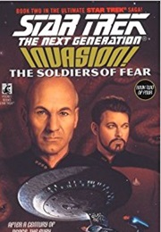 Star Trek the Next Generation Invasion the Soldiers of Fear (Dean Wesley Smith & Kristine Kathryn Rusch)