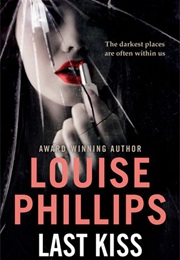 Last Kiss (Louise Phillips)