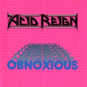 Obnoxious - Acid Reign