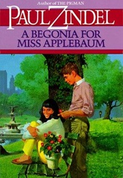 A Begonia for Miss Applebaum (Paul Zindel)