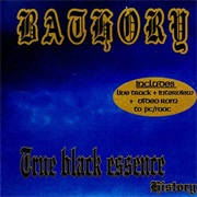 The True Black Essence - Bathory