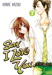 Say I Love You 7 (Kanae Hazuki)