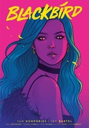Blackbird, Vol.1 (Sam Humphries)