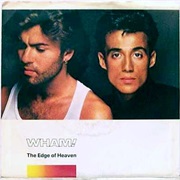 The Edge of Heaven - Wham!