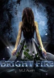 Bright Fire (M.J. Austin)