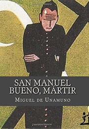 San Manuel Bueno, Martir (Miguel De Unamuno)