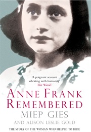 Anne Frank Remembered (Miep Gies)