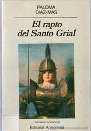 El Rapto Del Santo Grial