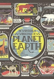 The Incredible Ecosystems of Planet Earth (Rachel Ignotofsky)