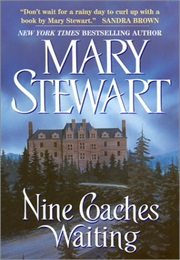 Nine Coaches Waiting (Mary Stewart)