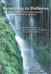 Returning to Holiness (Gregory R. Frizzell)
