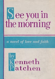 See You in the Morning (Kenneth Patchen)