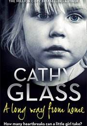 A Long Way From Home (Cathy Glass)