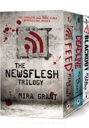 Newsflesh Series (Mira Grant)