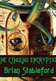 The Cthulhu Encryption