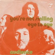 Audience - You're Not Smiling
