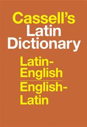 Cassell's Latin and English Dictionary