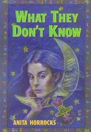 What They Don't Know (Anita Horrocks)