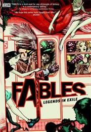 Fables, Vol. 1: Legends in Exile (Bill Willingham &amp; More)