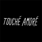 Touché Amoré