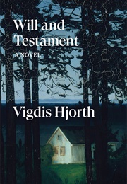 Will and Testament (Vigdis Hjorth)