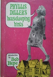 Phyllis Diller's Housekeeping Hints (Phyllis Diller)