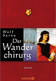 Der Wanderchirurg (Wolf Serno)