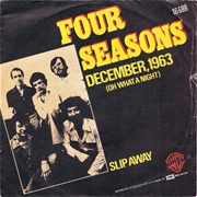 December, 1963 (Oh What a Night) - The Four Seasons