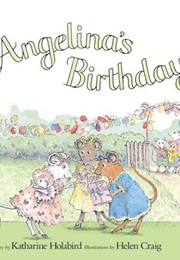 Angelina's Birthday (Katharine Holabird)