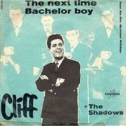 The Next Time / Bachelor Boy - Cliff Richard & the Shadows