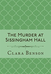 Murder at Sissingham Hall (Clara Benson)