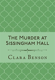Murder at Sissingham Hall (Clara Benson)