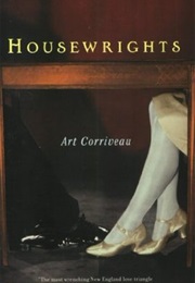 Housewrights (Art Corriveau)