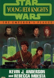 The Emperor's Plague (Kevin J Anderson and Rebecca Moesta)