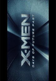X-Men - Days of Future Past. (2014)