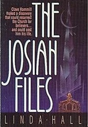 The Josiah Files (Linda Hall)