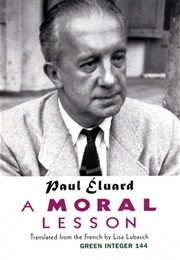 A Moral Lesson (Paul Éluard)