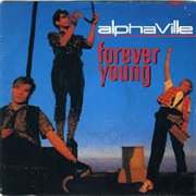 Forever Young - Alphaville