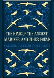 The Rime of the Ancient Mariner &amp; Other Poems (Samuel Taylor Coleridge)