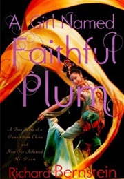 A Girl Named Faithful Plum (Richard Bernstein)