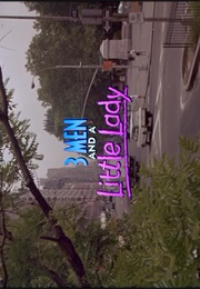 3 Men and a Little Lady. (1990)