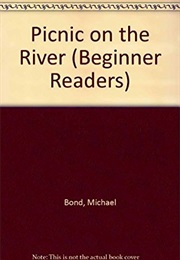 Picnic on the River (Michael Bond)