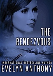 The Rendezvous (Evelyn Anthony)